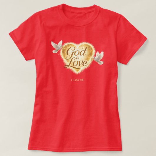 "ヨハネの手紙一 4:8" Tシャツ (デザイン正面)