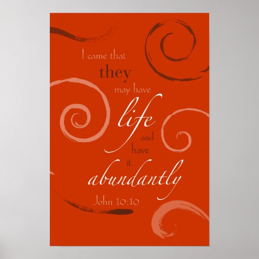 ヨハネ10:10 – 自分の色を選択!カスタマイズ可能 ポスター (正面)