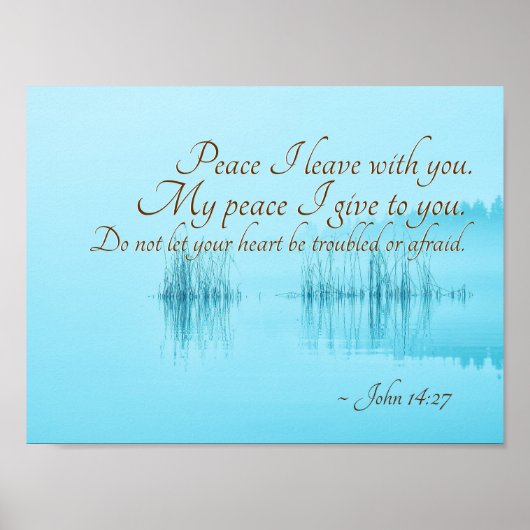 ヨハネ14:27イエスの言葉は、「わたしはあなた離れと平和あれ」。 ポスター (正面)