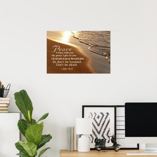 ヨハネ14:27イエスは言われた、「わたしはあなた離れと平和あれ」。 ポスター (ホームオフィス)