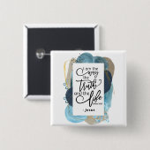 ヨハネ14:6わたしは真理の生き方であるキリスト教の聖書 缶バッジ (正面&裏面)