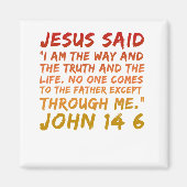 ヨハネ14:6イエスは聖書の聖句デザインを言われた マグネット (正面)