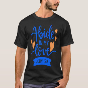 ヨハネ159私の愛キリスト教のイエス・アパレルに従う Tシャツ