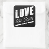 ヨハネ15:12 Love Like JESUS - Men Women Children スクエアシール (バッグ)