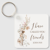 ヨハネ15:15わたしは、あなた方を聖書の聖句と呼んだ キーホルダー (正面)