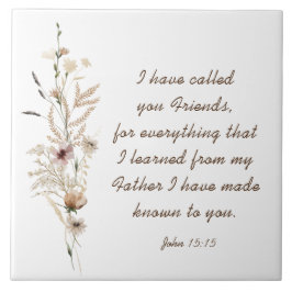 ヨハネ15:15わたしは、あなた方を聖書の聖句と呼んだ タイル