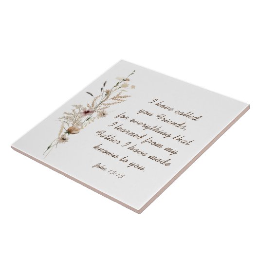 ヨハネ15:15わたしは、あなた方を聖書の聖句と呼んだ タイル (側面)