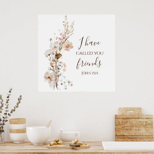 ヨハネ15:15わたしは、あなた方を聖書の聖句と呼んだ ポスター (キッチン)