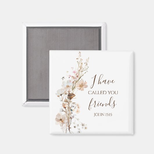 ヨハネ15:15わたしは、あなた方を聖書の聖句と呼んだ マグネット (正面/裏面)