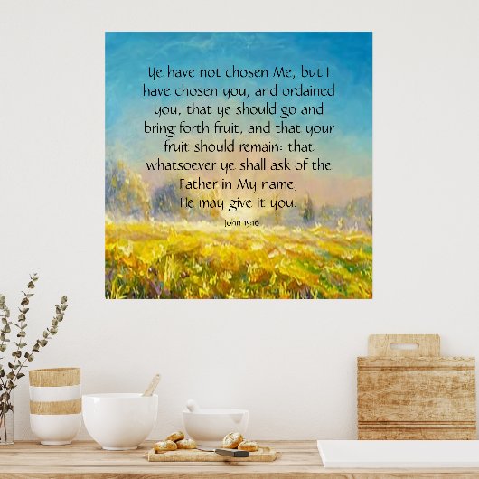 ヨハネ15:16 ポスター (キッチン)