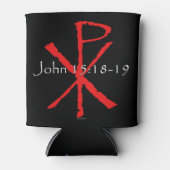 ヨハネ15:18-19 缶クーラー (正面)