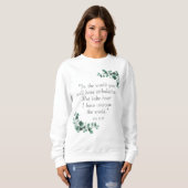 ヨハネ16:33聖書の聖句 スウェットシャツ (正面フル)