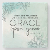 ヨハネ1:16わたしたちは皆,恵みの上に恵みを受けた ストーンコースター (正面)