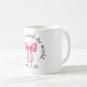 ヨハネ3:16コケットピンクボウクロス コーヒーマグカップ (正面右)