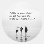 ヨハネ6:68主よ、わたしたちは誰に行こうか。聖書の聖句 ラウンドシール (正面)