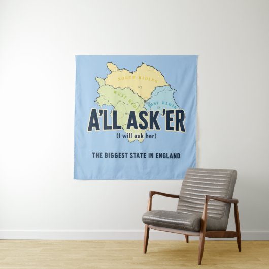ヨークシャーの最大の州 – A'll Asker タペストリー (インサイチュ)