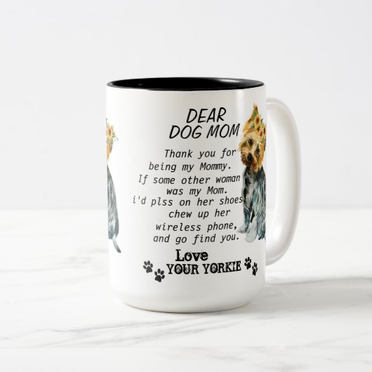 ヨークシャーテリアママ最高の引用文 ツートーンマグカップ (正面右)