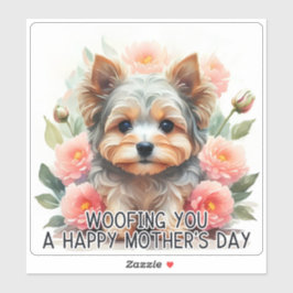 ヨークシャーテリアWoofing You Happy Mother's Day - Sticker シール
