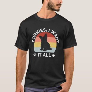 ヨークシャーテリアYorkshire Terrier Dog Bridが欲しい Tシャツ