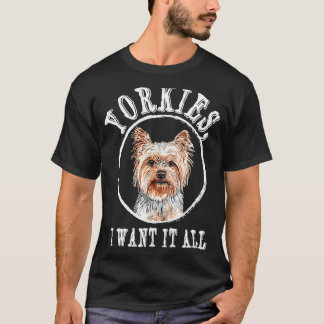 ヨークシャーテリアYorkshire Terrier Dog Bridが欲しい Tシャツ