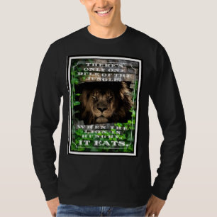 ライオンが飢えた時のジャングルの支配食べ Tシャツ