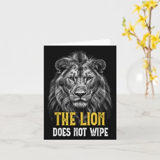 ライオンは拭かない - 面白いライオンのミーム カード (黄色い花)