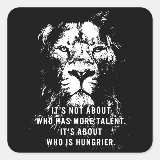 ライオン – やる気を起こさせる言葉 – 感動的 スクエアシール (正面)