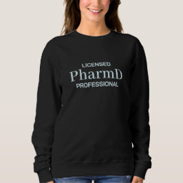 ライセンス取得済みPharmD専門家タイポグラフィーデザイン スウェットシャツ