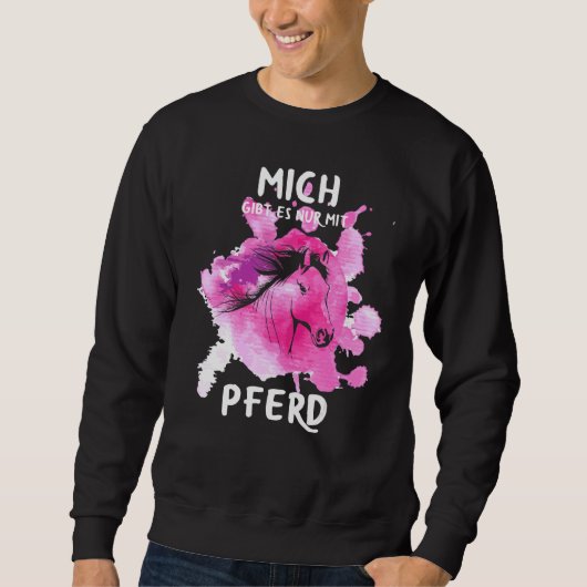 ライダーMich Gibt Es Nur Mit Pferd スウェットシャツ (正面)