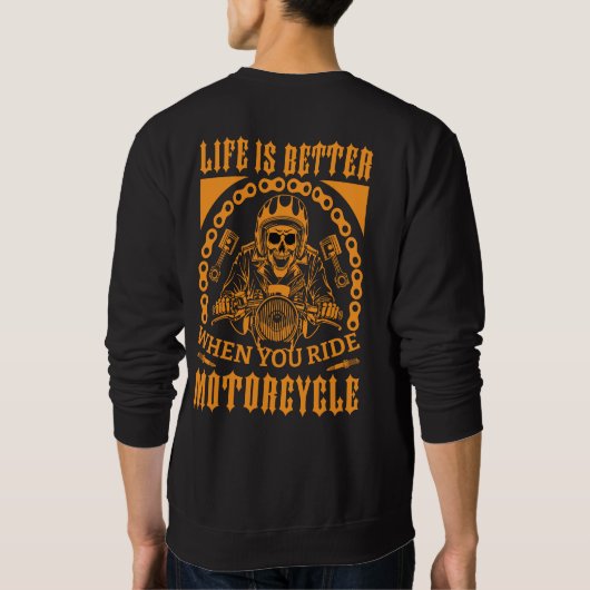 ライダーTシャツ Life Is Better スウェットシャツ (裏面)