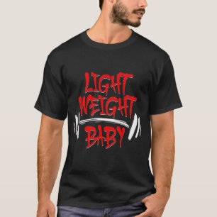 ライトウェイトベイビー モチベーションボディビルディング タイポグラフィ Tシャツ