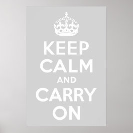 ライトグレーKeep Calm and Carry On ポスター