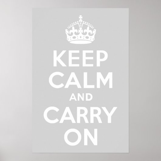 ライトグレーKeep Calm and Carry On ポスター (正面)