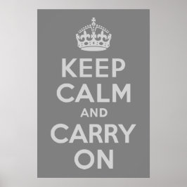 ライトグレーKeep Calm and Carry On ポスター