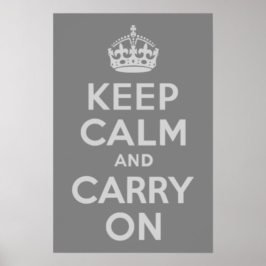 ライトグレーKeep Calm and Carry On ポスター (正面)
