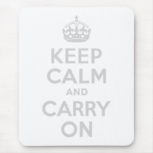 ライトグレーKeep Calm and Carry On マウスパッド (正面)