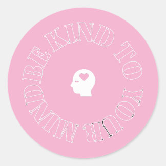 ライトピンクのサークルステッカー Be Kind to Your Mind ラウンドシール