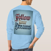 ライトブルーのFollow Your Dreams Tシャツ (裏面)