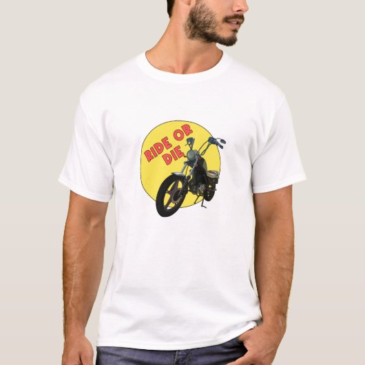 ライドまたはダイ Tシャツ (正面)