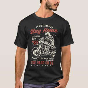 ライド懸命又はダイ Tシャツ