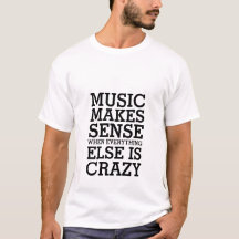 ライフおもしろい引用文Tシャツ音楽が理にかなっている