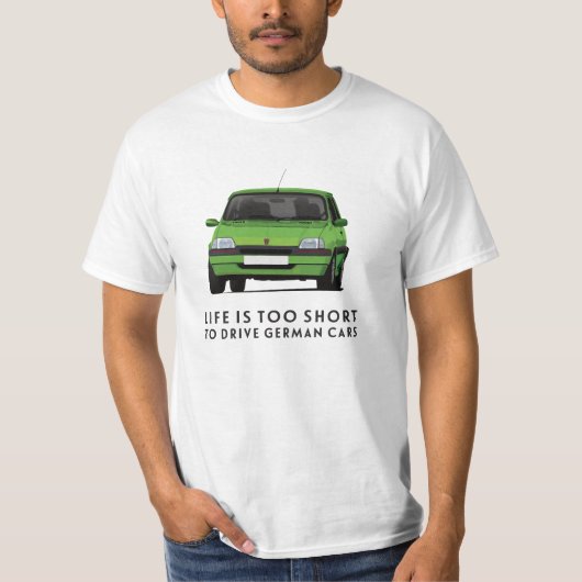 ライフが短すぎる – Rover Metro GTi - 19色 Tシャツ (正面)