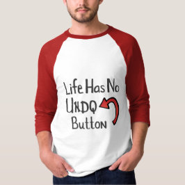 ライフに元に戻すボタンがない Tシャツ