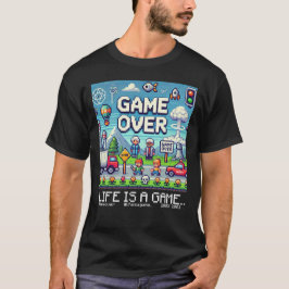 ライフはゲームである…：ゲームオーバー(ゲーマー遊ソール) Tシャツ