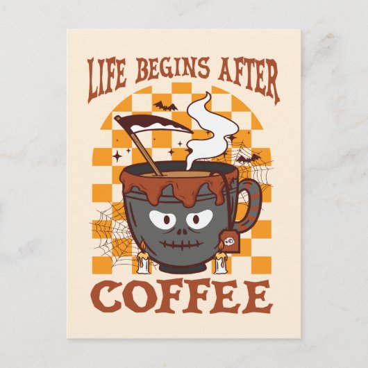 ライフはコーヒーの後に始まる – ウィッチーなハロウィーン ポストカード (正面)