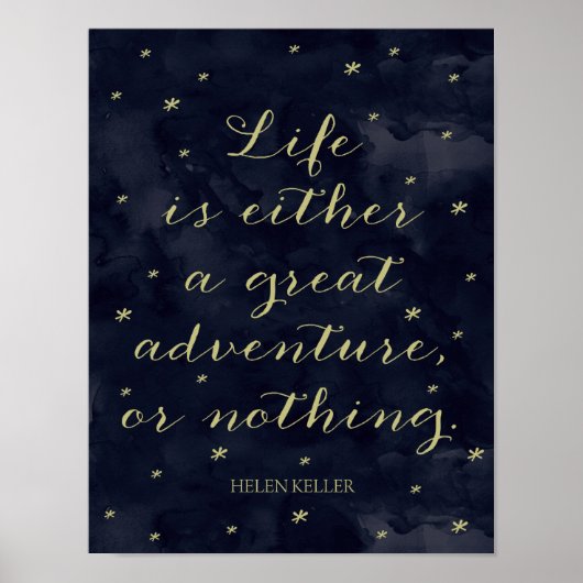 ライフは冒険である – ヘレンケラー引用文プリント ポスター (正面)