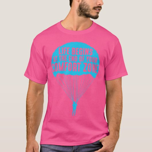 ライフは心地よいゾーンの終わりから始まるおもしろい Tシャツ (正面)