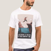 ライフは心地よい・ゾーンの終わりから始まる Tシャツ (正面)