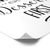 ライフは短いデザー食べトファーストキッチンプリント ポスター (角)