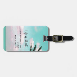 ライフは短い旅行感動的引用文トロピカル ラゲッジタグ